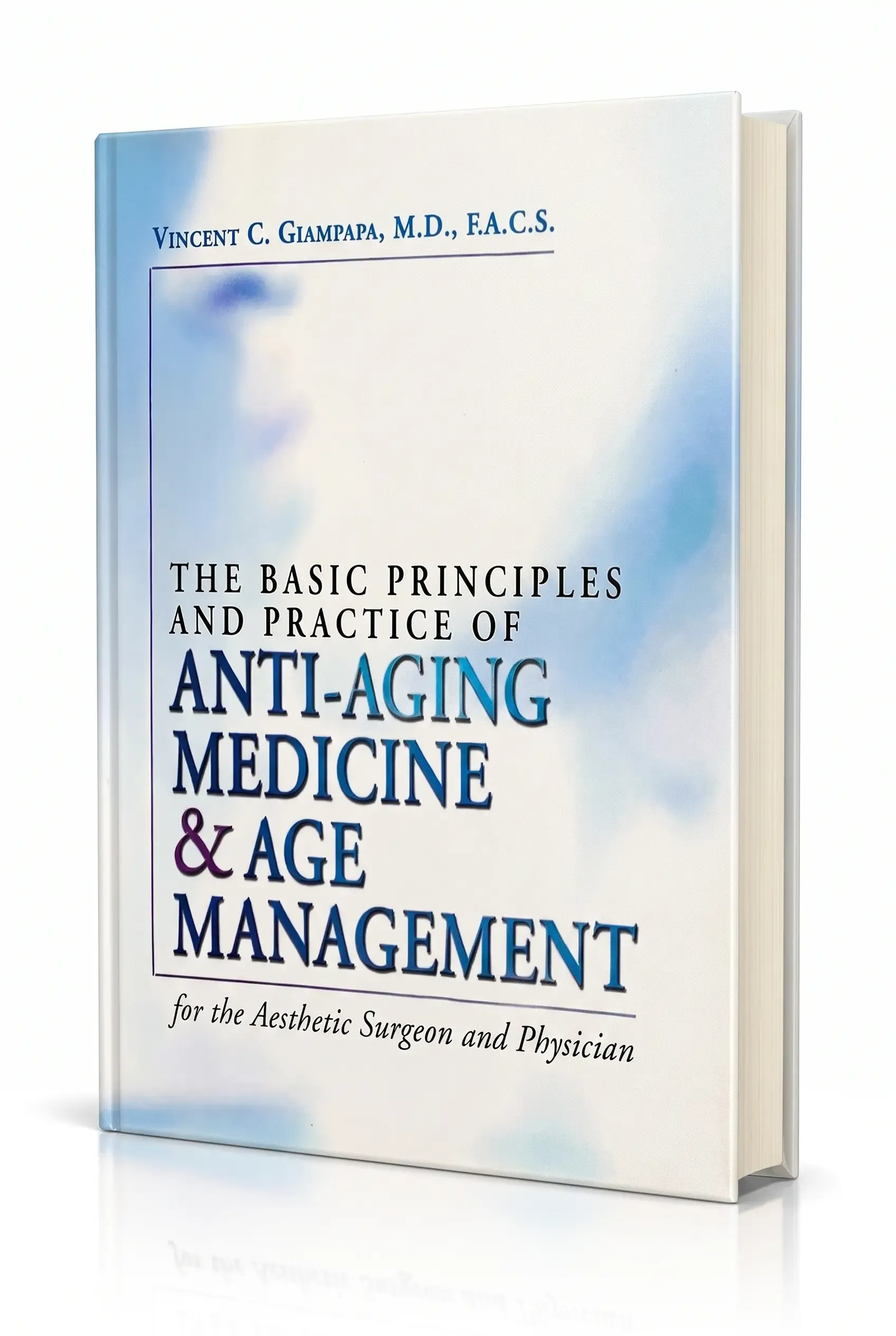 Basic Principles & Practice of Anti-Aging Medicine — book cover